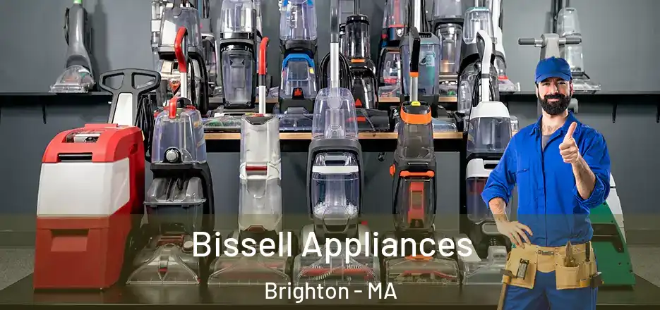  Bissell Appliances Brighton - MA
