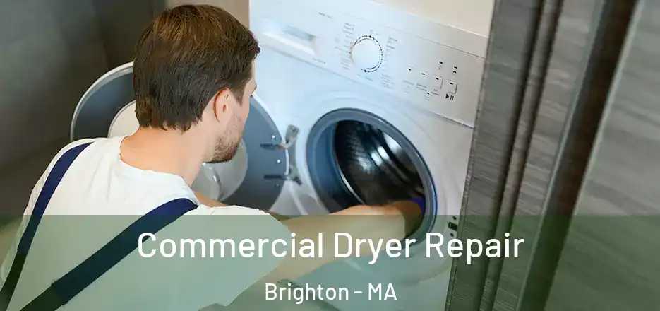 Commercial Dryer Repair Brighton - MA
