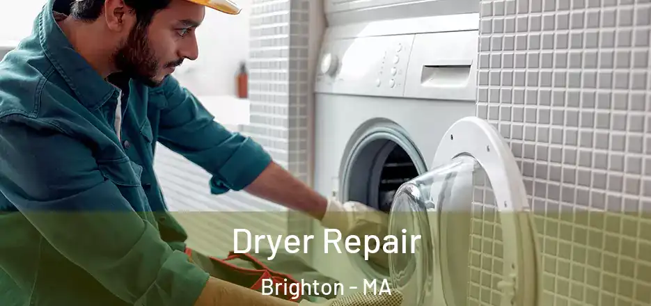 Dryer Repair Brighton - MA