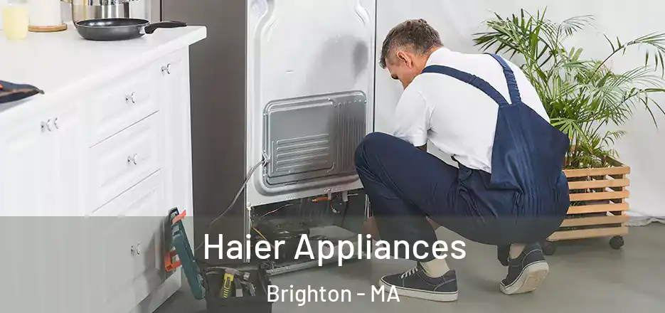 Haier Appliances Brighton - MA