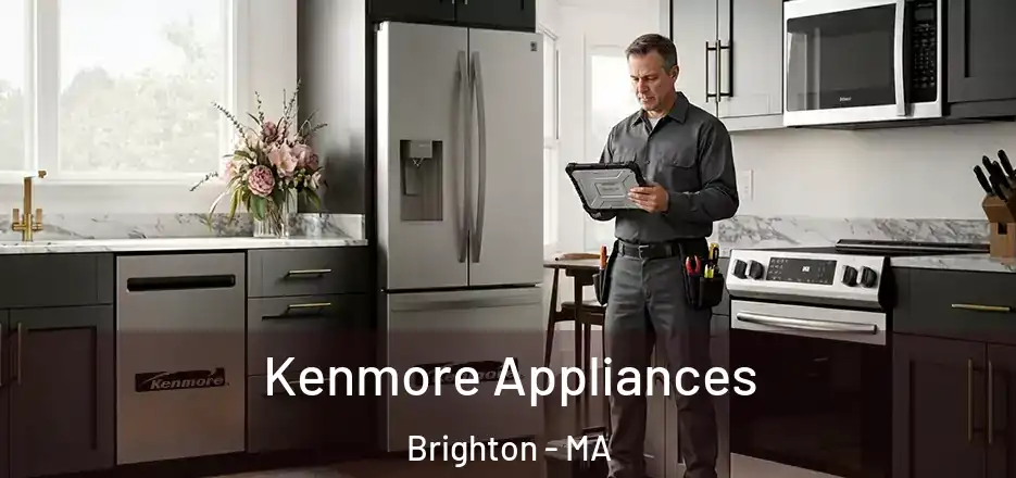 Kenmore Appliances Brighton - MA