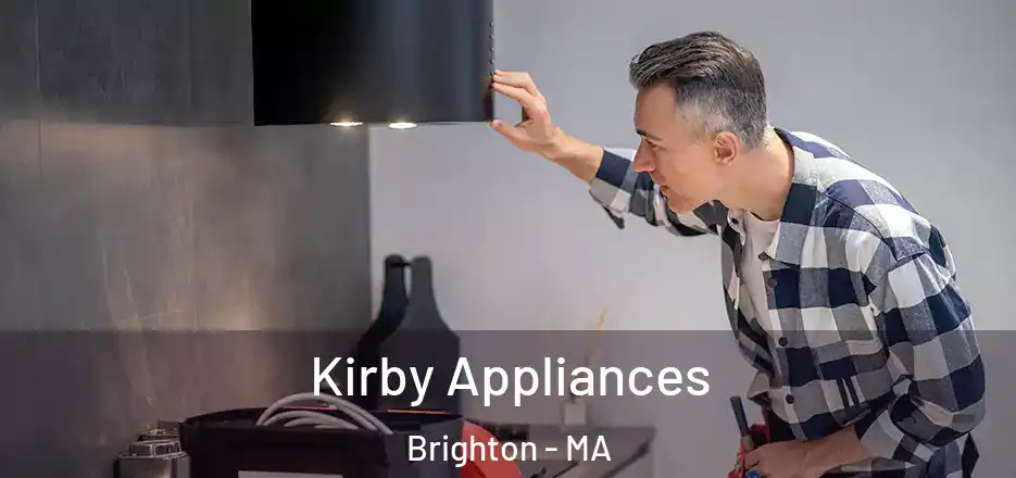  Kirby Appliances Brighton - MA