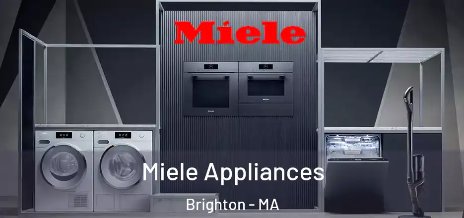 Miele Appliances Brighton - MA