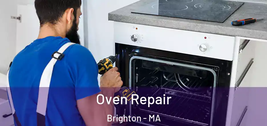 Oven Repair Brighton - MA