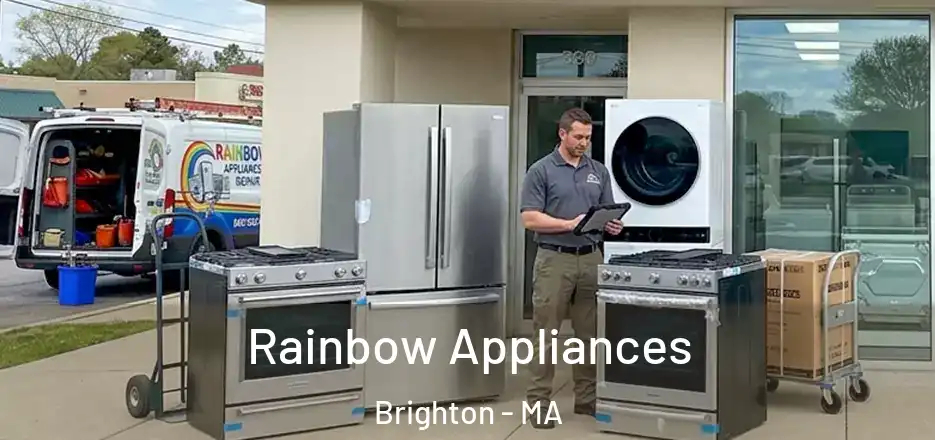 Rainbow Appliances Brighton - MA