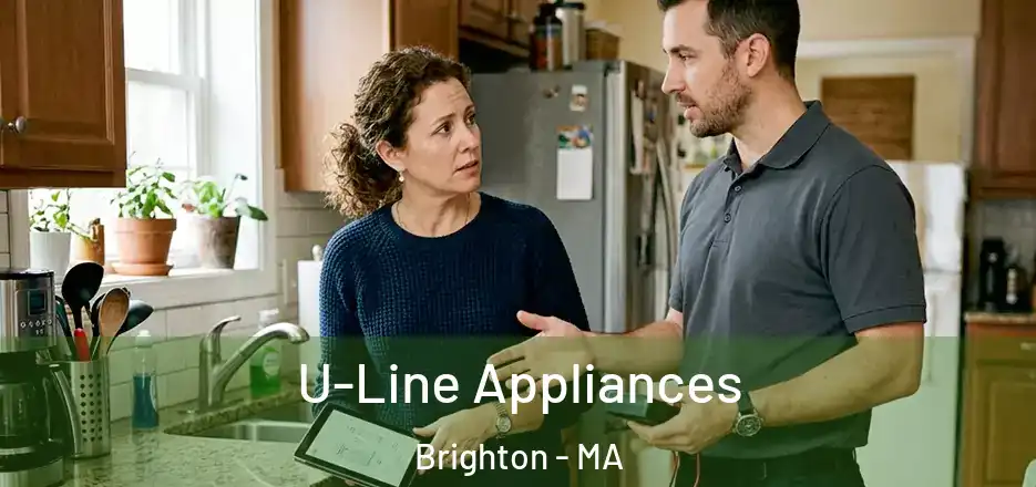  U-Line Appliances Brighton - MA